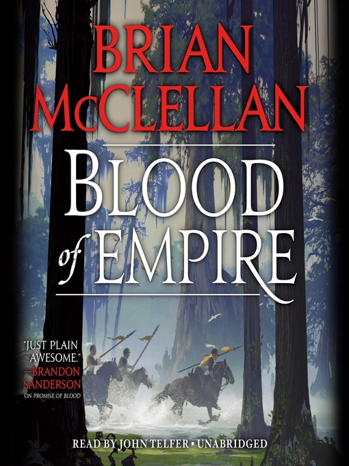 Title details for Blood of Empire by Brian McClellan - Available